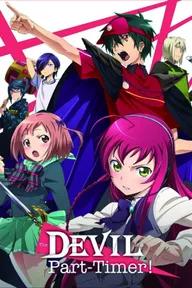 Movie poster of The Devil Is a Part-Timer!, Hataraku Maou-sama!