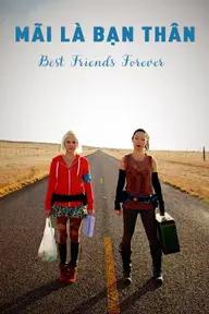 Movie poster of Best Friends Forever