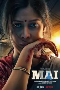 Movie poster of Mai: A Mother's Rage