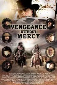 Movie poster of Vengeance Without Mercy