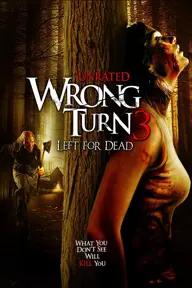 Movie poster of Wrong Turn 3: Left for Dead