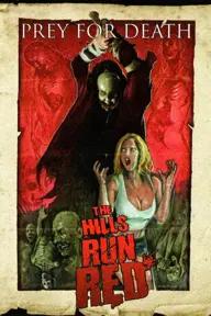 Movie poster of The Hills Run Red