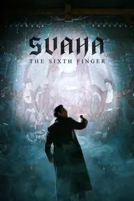 Movie poster of Svaha: The Sixth Finger