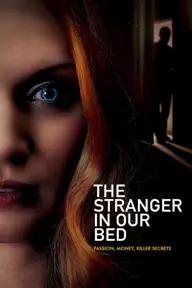 Movie poster of The Stranger in Our Bed