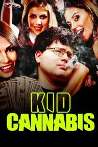 Movie poster of Kid Cannabis