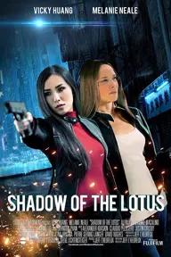 Movie poster of Shadow of the Lotus