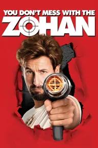 Movie poster of You Don't Mess with the Zohan