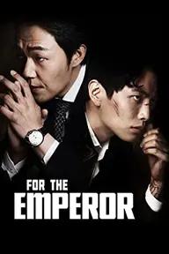 Movie poster of 	For the Emperor