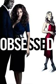 Movie poster of Obsessed