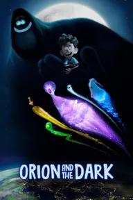 Movie poster of Orion and the Dark