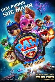 Movie poster of PAW Patrol: The Mighty Movie