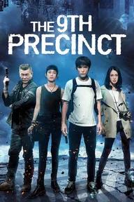 Movie poster of The 9th Precinct