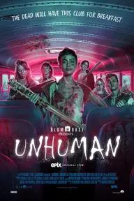 Movie poster of Unhuman