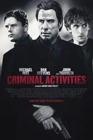 Movie poster of Criminal Activities