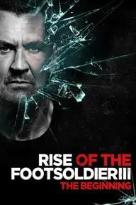 Movie poster of Rise of the Footsoldier 3