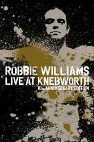 Movie poster of Robbie Williams Live at Knebworth