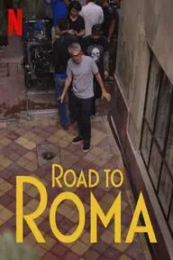 Movie poster of ROAD TO ROMA