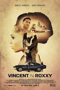 Movie poster of Vincent N Roxxy