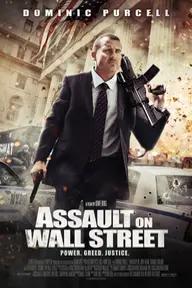 Movie poster of Assault on Wall Street