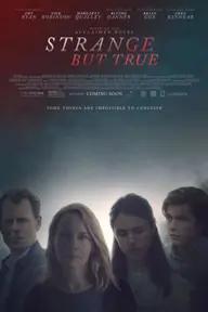 Movie poster of Strange But True