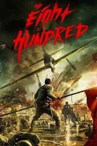 Movie poster of The Eight Hundred