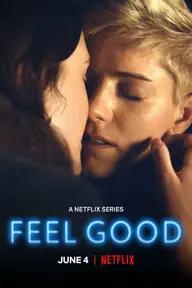 Movie poster of Feel Good (Season 1)