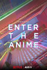 Movie poster of Enter the Anime