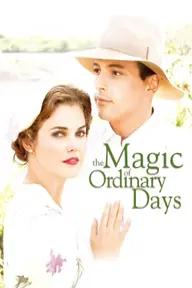 Movie poster of The Magic of Ordinary Days