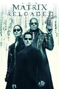 Movie poster of The Matrix Reloaded