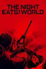 Movie poster of The Night Eats the World