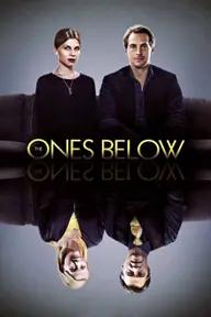 Movie poster of The Ones Below