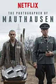 Movie poster of The Photographer Of Mauthausen