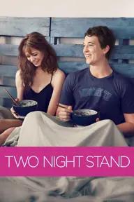 Movie poster of Two Night Stand