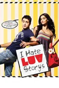 Movie poster of I Hate Luv Storys