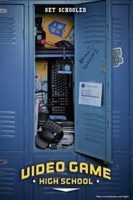 Movie poster of Video Game High School