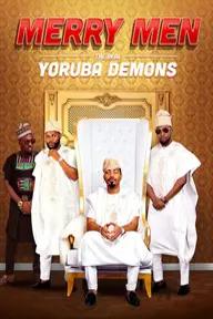 Movie poster of Merry Men: The Real Yoruba Demons