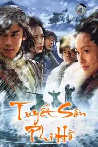 Movie poster of Tuyết Sơn Phi Hồ