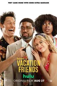 Movie poster of Vacation Friends