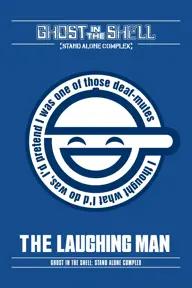 Movie poster of Ghost in the Shell: Stand Alone Complex - The Laughing Man