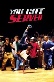 Movie poster of You Got Served