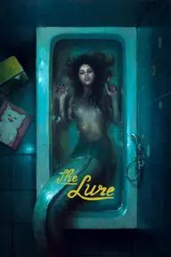 Movie poster of The Lure