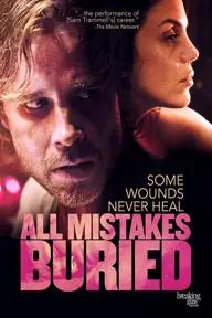 Movie poster of All Mistakes Buried