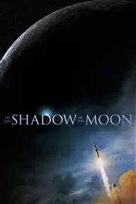 Movie poster of In the Shadow of the Moon