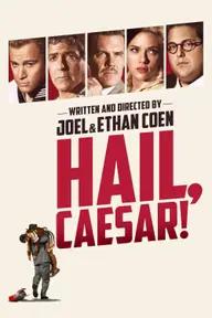 Movie poster of Hail, Caesar!