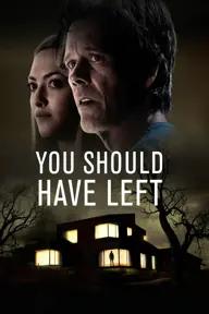 Movie poster of You Should Have Left