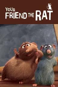 Movie poster of Your Friend the Rat